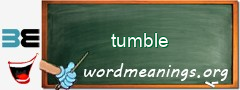 WordMeaning blackboard for tumble